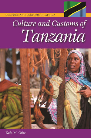 Culture and Customs of Tanzania (Culture and Customs of Africa),Used
