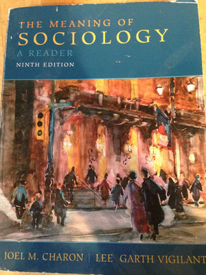 Meaning of Sociology, The: A Reader,Used