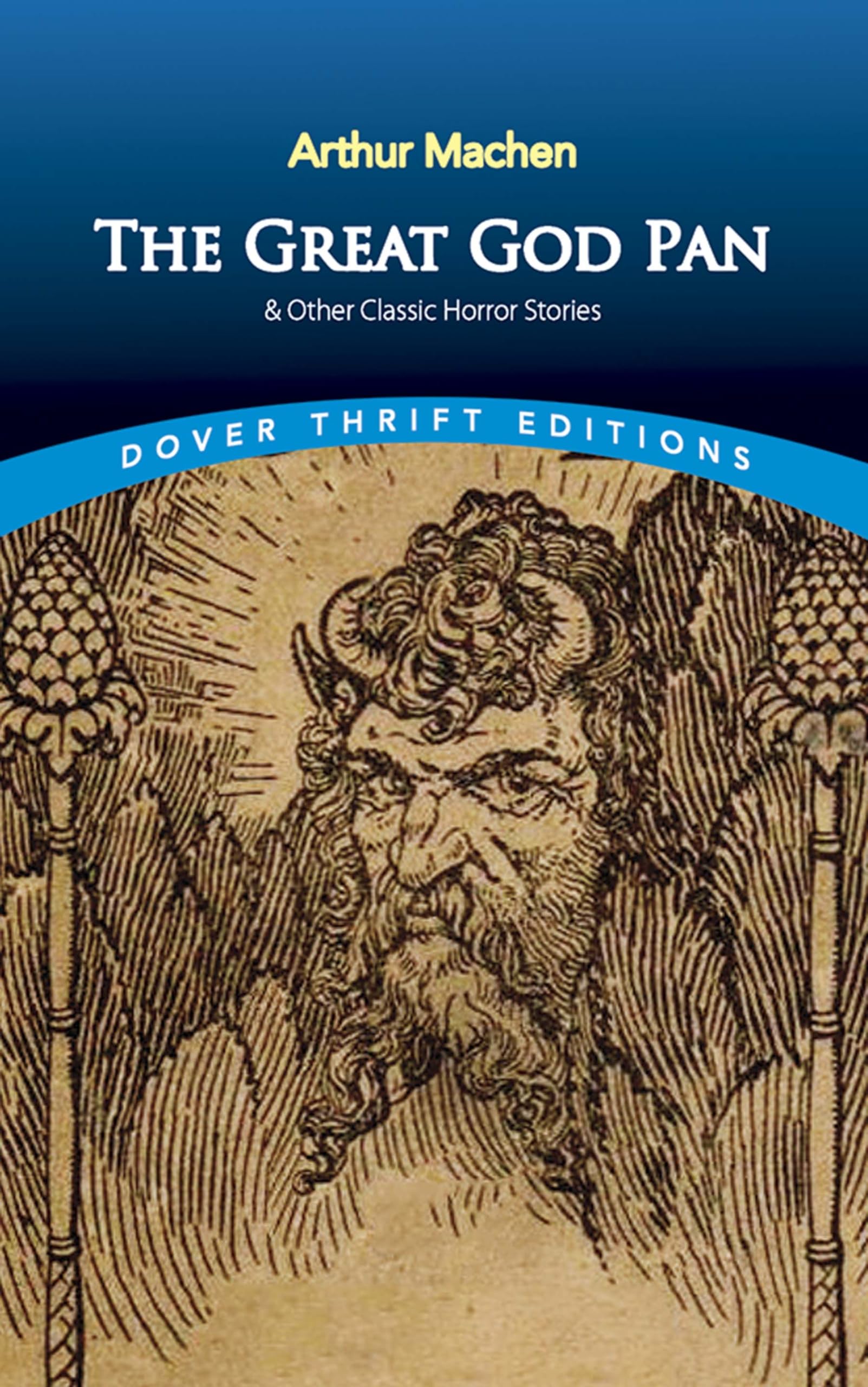 The Great God Pan & Other Classic Horror Stories (Dover Thrift Editions: Gothic/Horror),Used