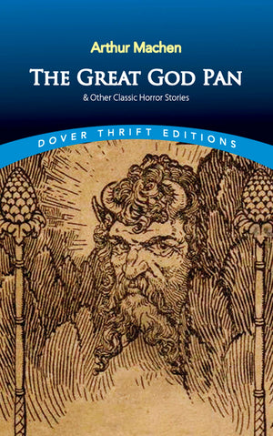 The Great God Pan & Other Classic Horror Stories (Dover Thrift Editions: Gothic/Horror),Used
