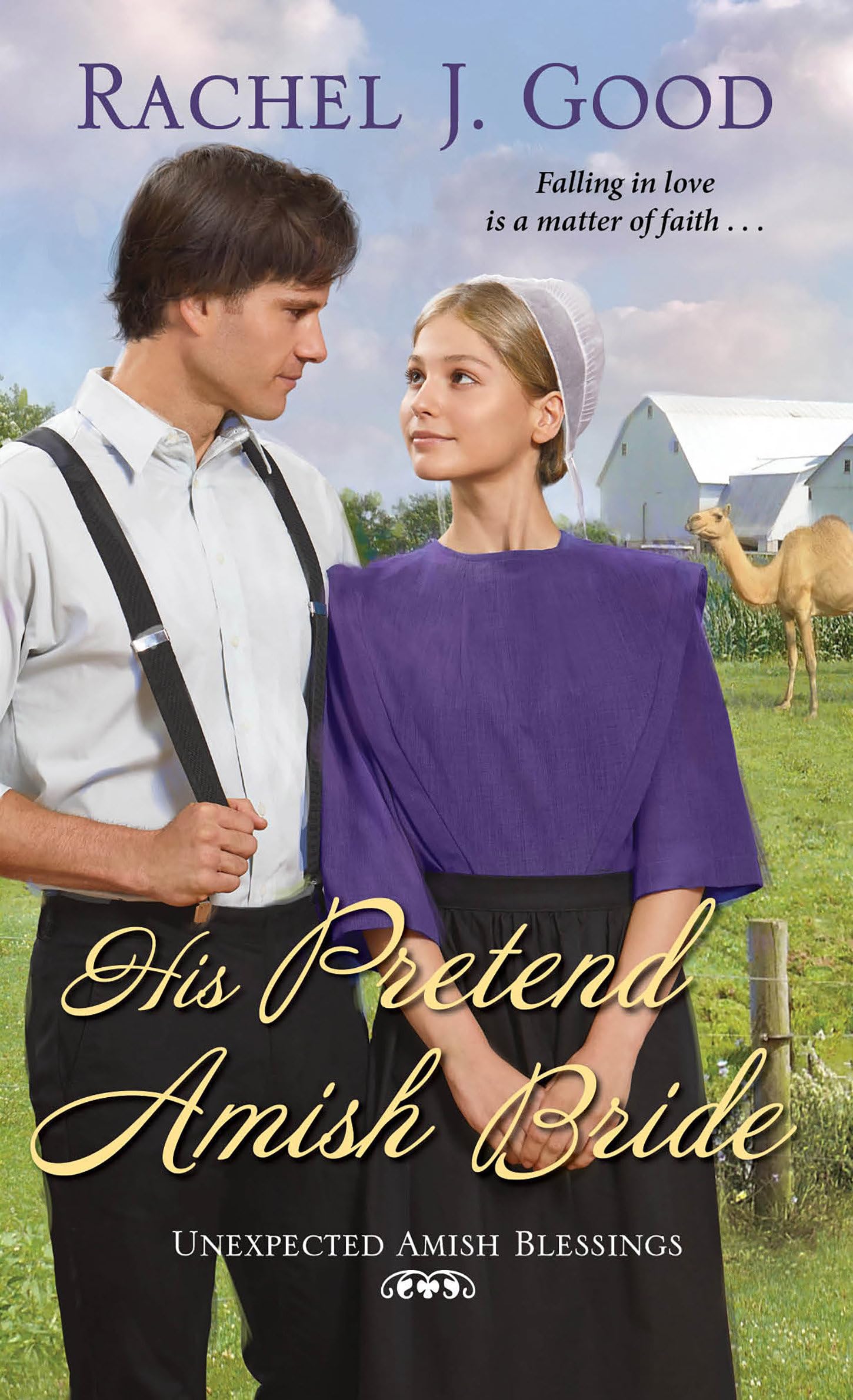 His Pretend Amish Bride (Unexpected Amish Blessings),Used