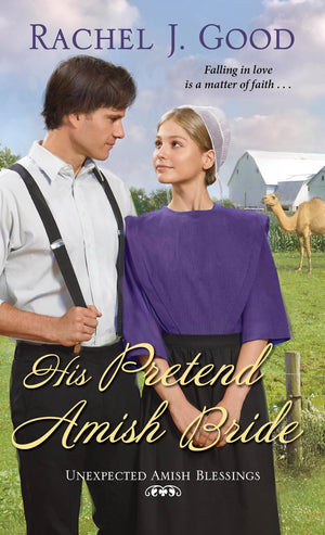 His Pretend Amish Bride (Unexpected Amish Blessings),Used