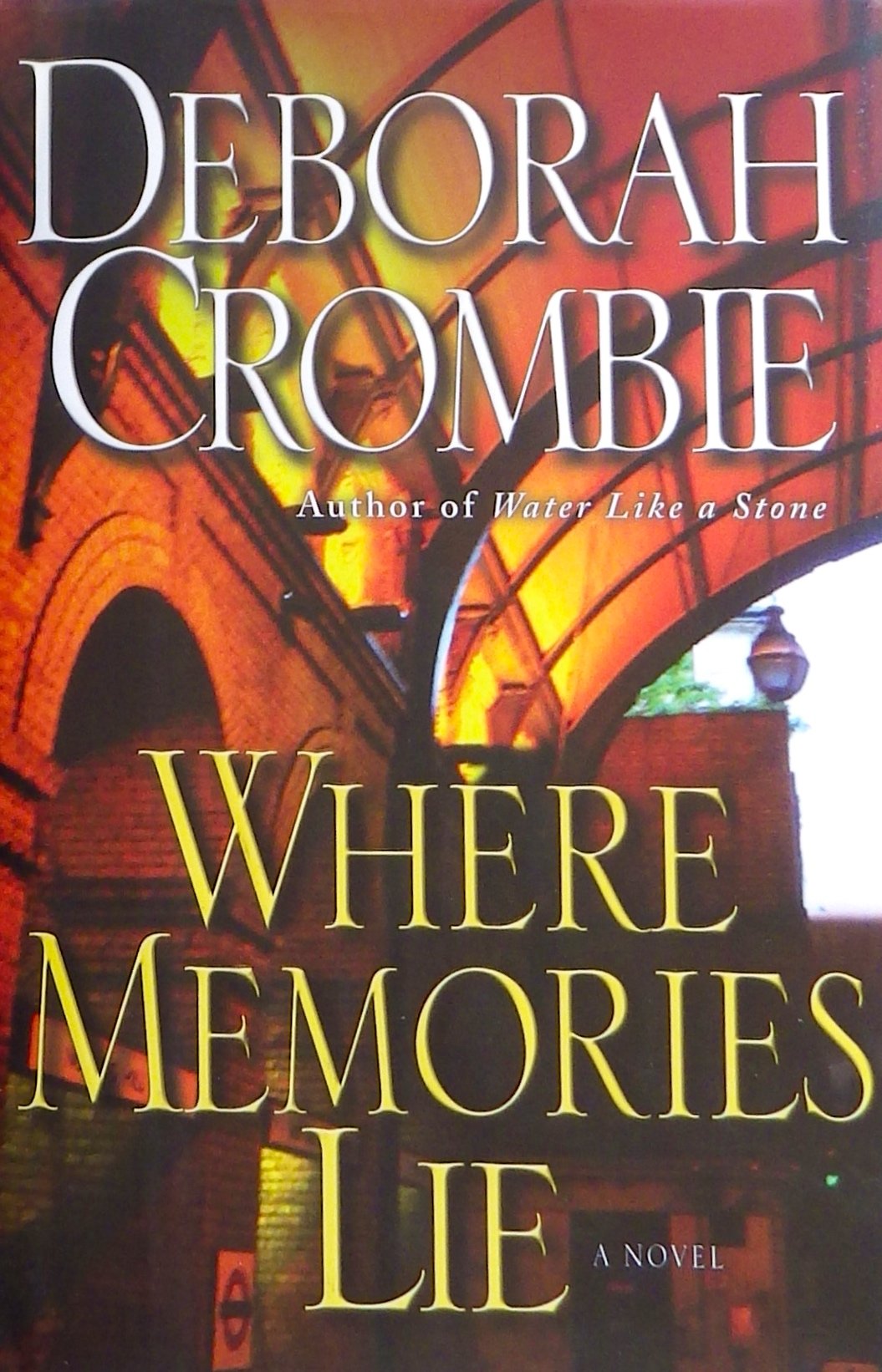 Where Memories Lie (Duncan Kincaid/Gemma James Novels, 12),Used
