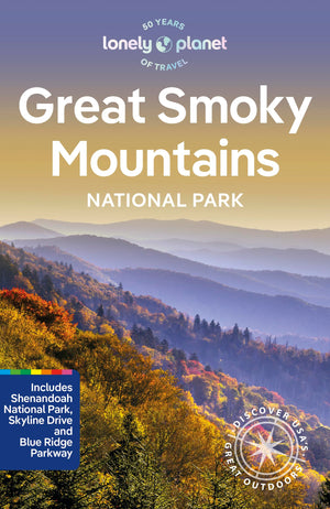 Lonely Planet Great Smoky Mountains National Park (National Parks Guide),New