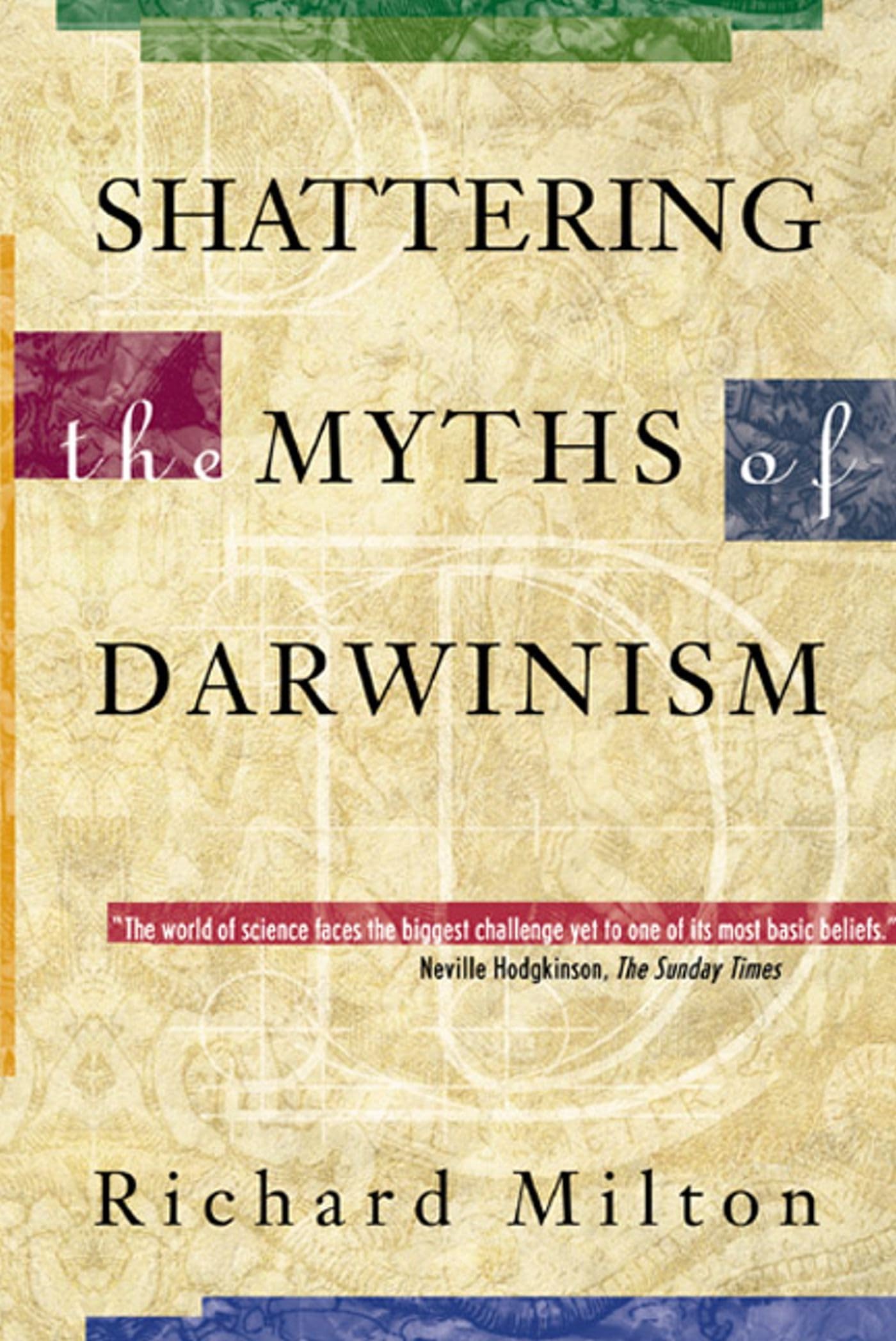 Shattering the Myths of Darwinism,Used