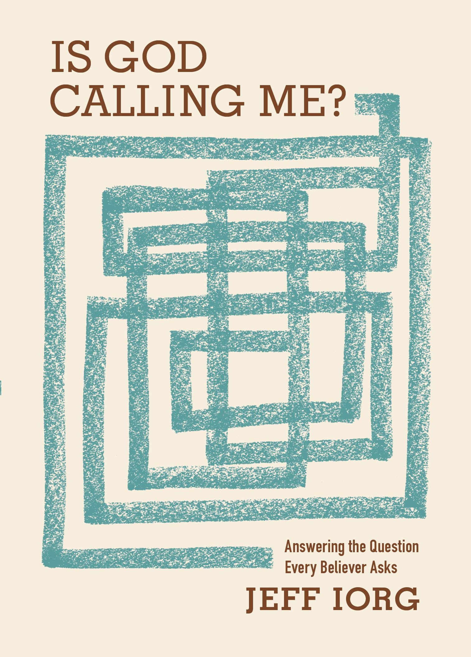 Is God Calling Me?: Answering The Question Every Believer Asks,New
