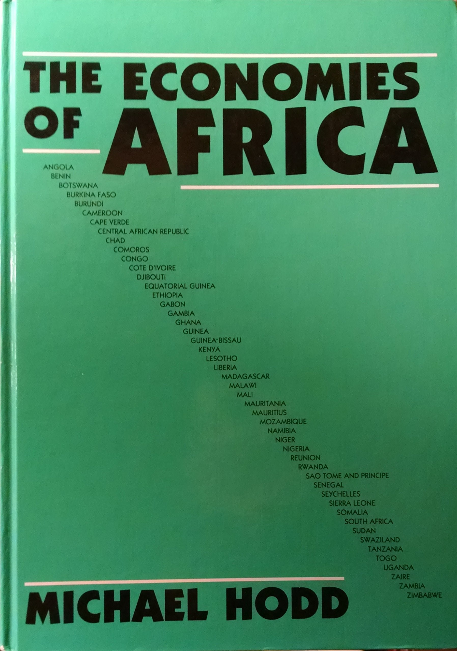 The Economies of Africa: Geography, Population, History, Stability, Structure, Performance, Forecasts,Used