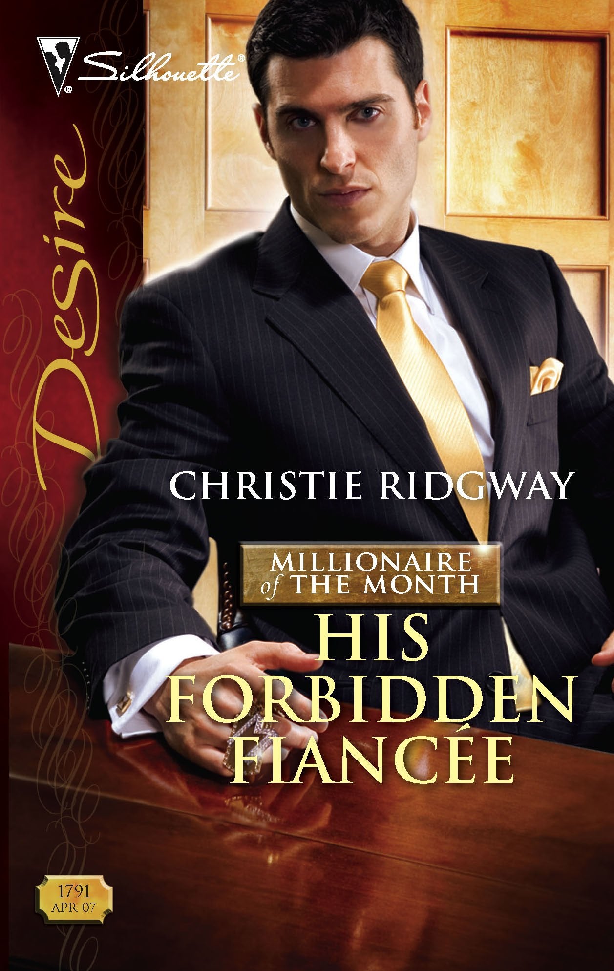 His Forbidden Fiancee (Millionaire of the Month, 4),New