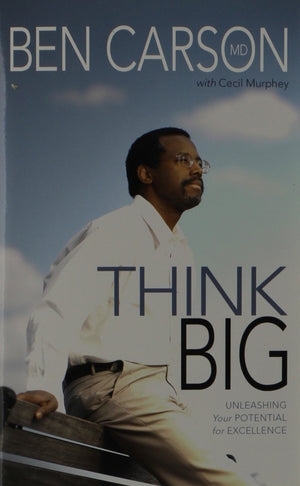Think Big: Unleashing Your Potential for Excellence,Used