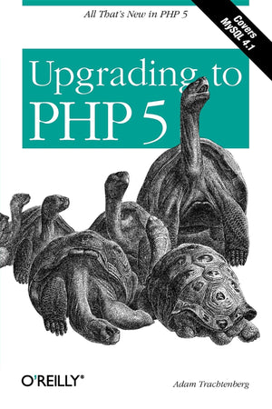 Upgrading to PHP 5: All That's New in PHP 5,Used
