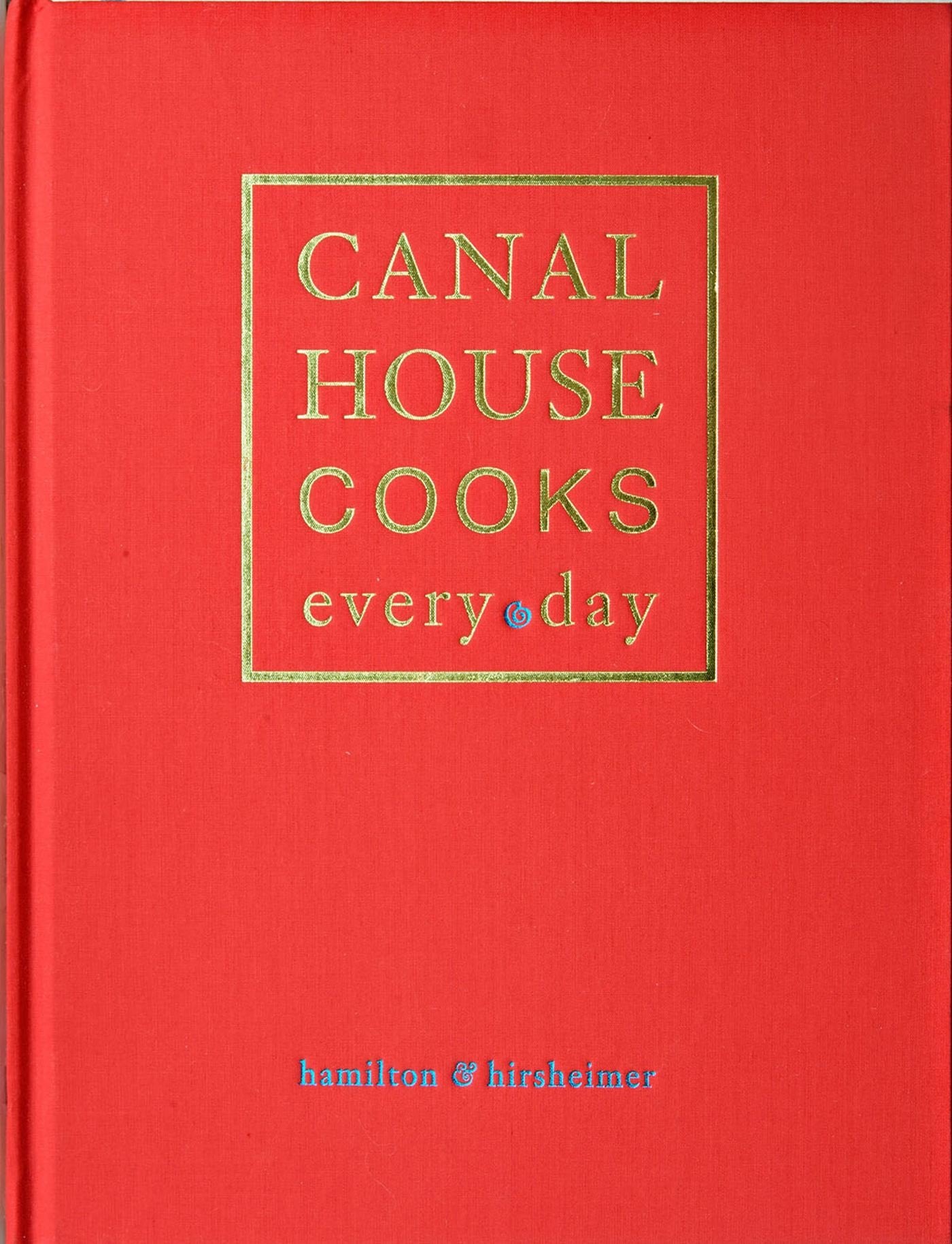 Canal House Cooks Every Day,Used