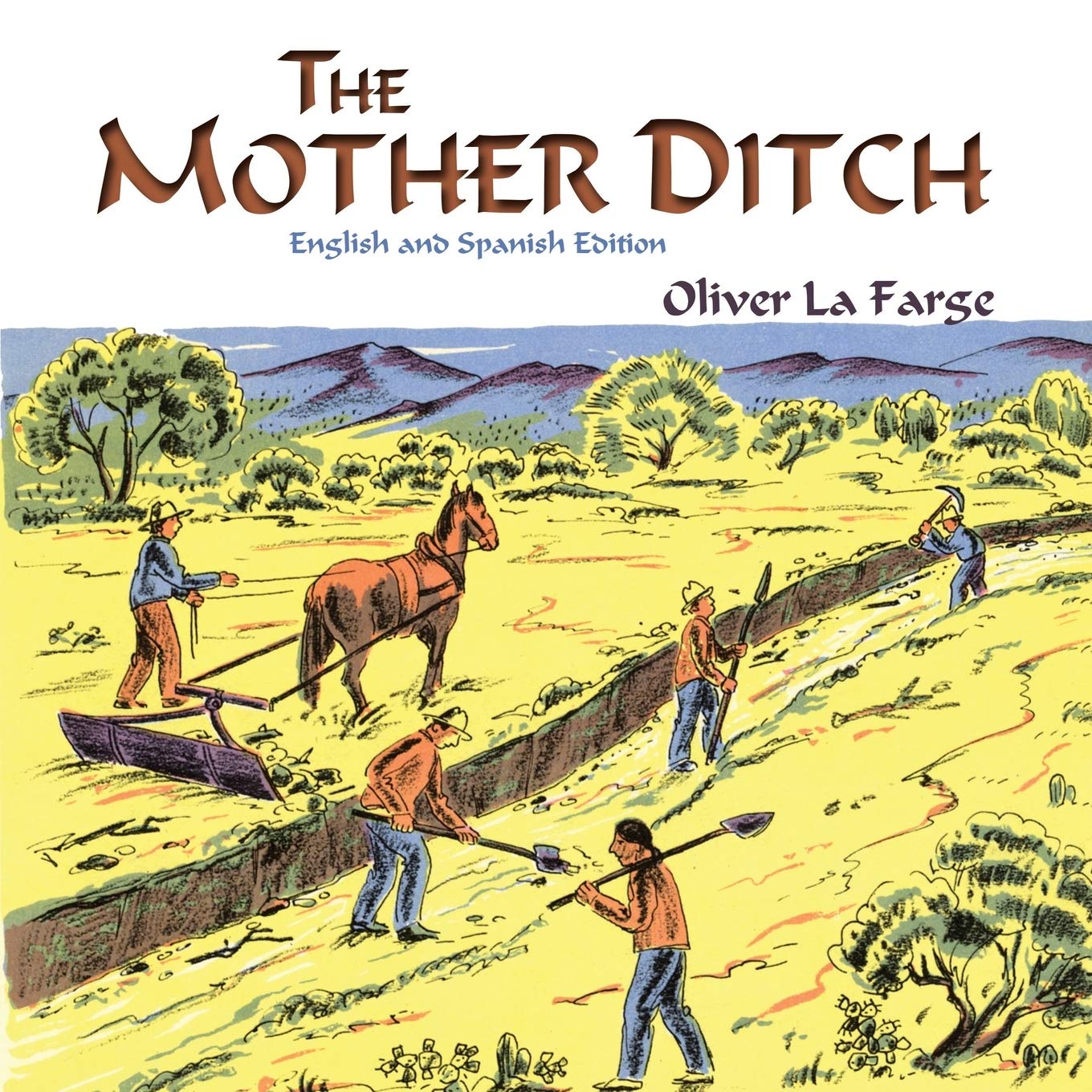 The Mother Ditch (English And Spanish Edition),Used