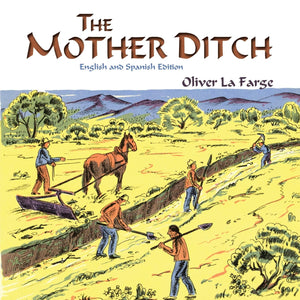 The Mother Ditch (English And Spanish Edition)-new