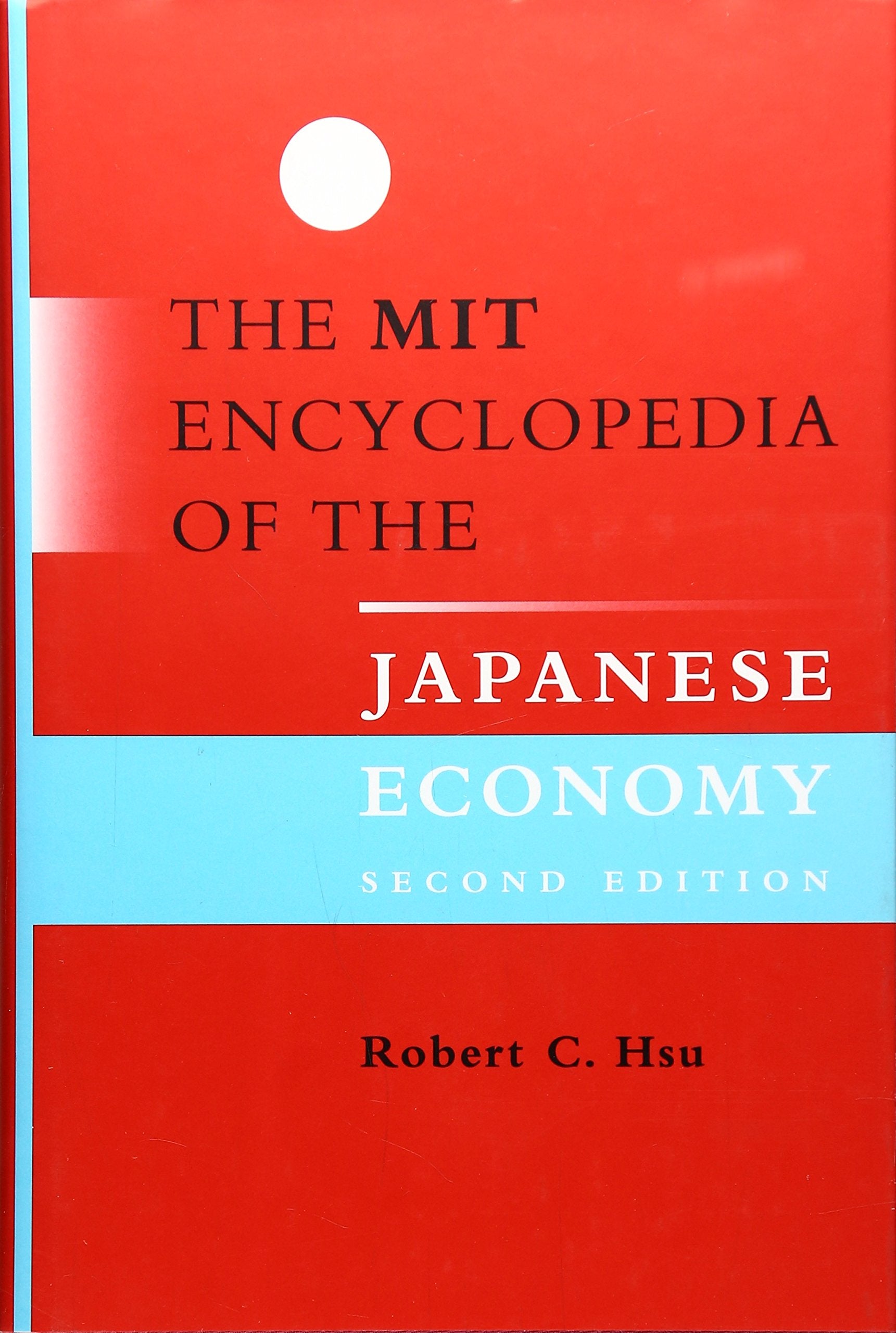 The MIT Encyclopedia of the Japanese Economy  2nd Edition,Used