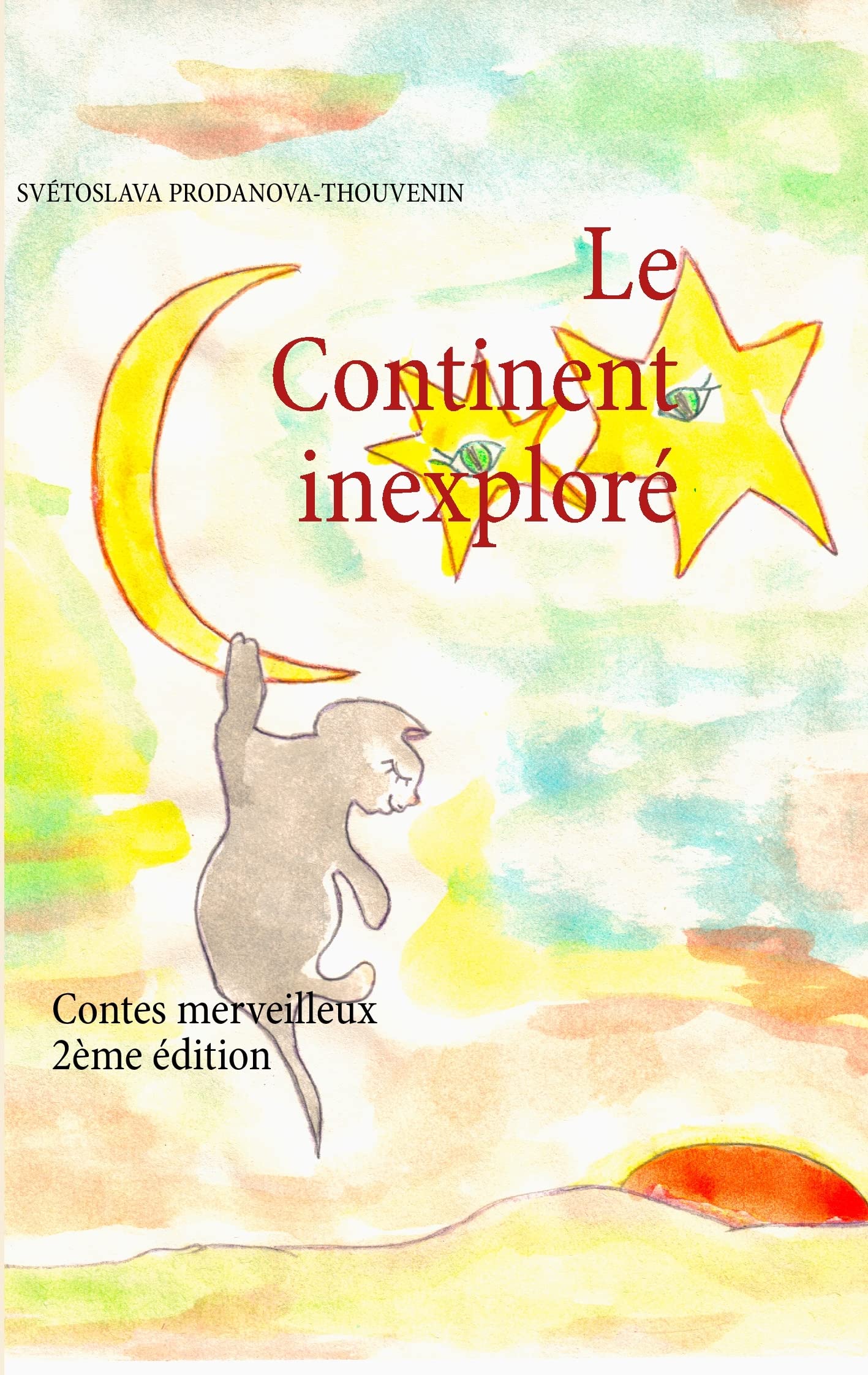 Le Continent inexplor: Contes merveilleux (French Edition),Used