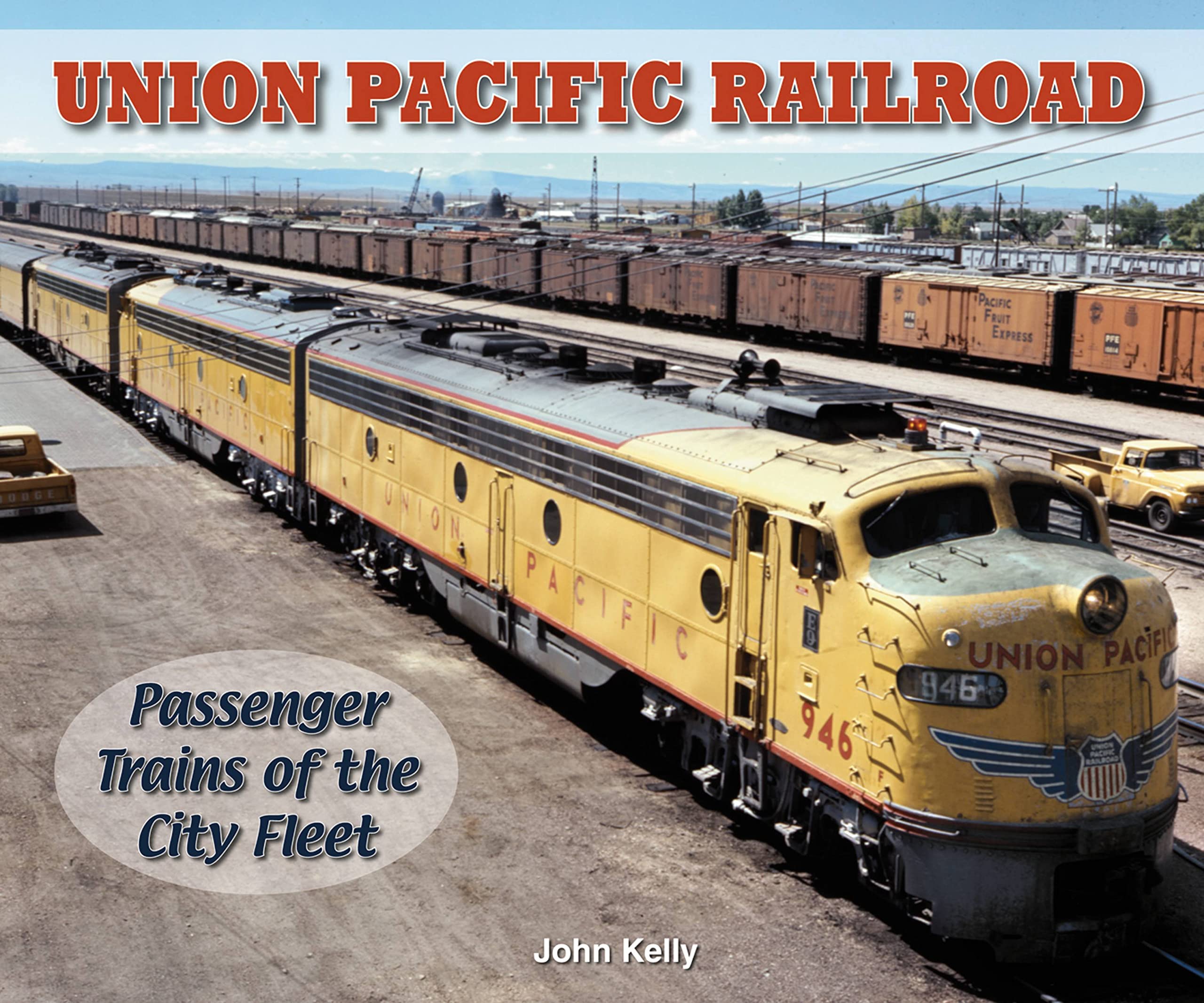 Union Pacific Railroad  Photo Archive: Passenger Trains of the City Fleet,Used