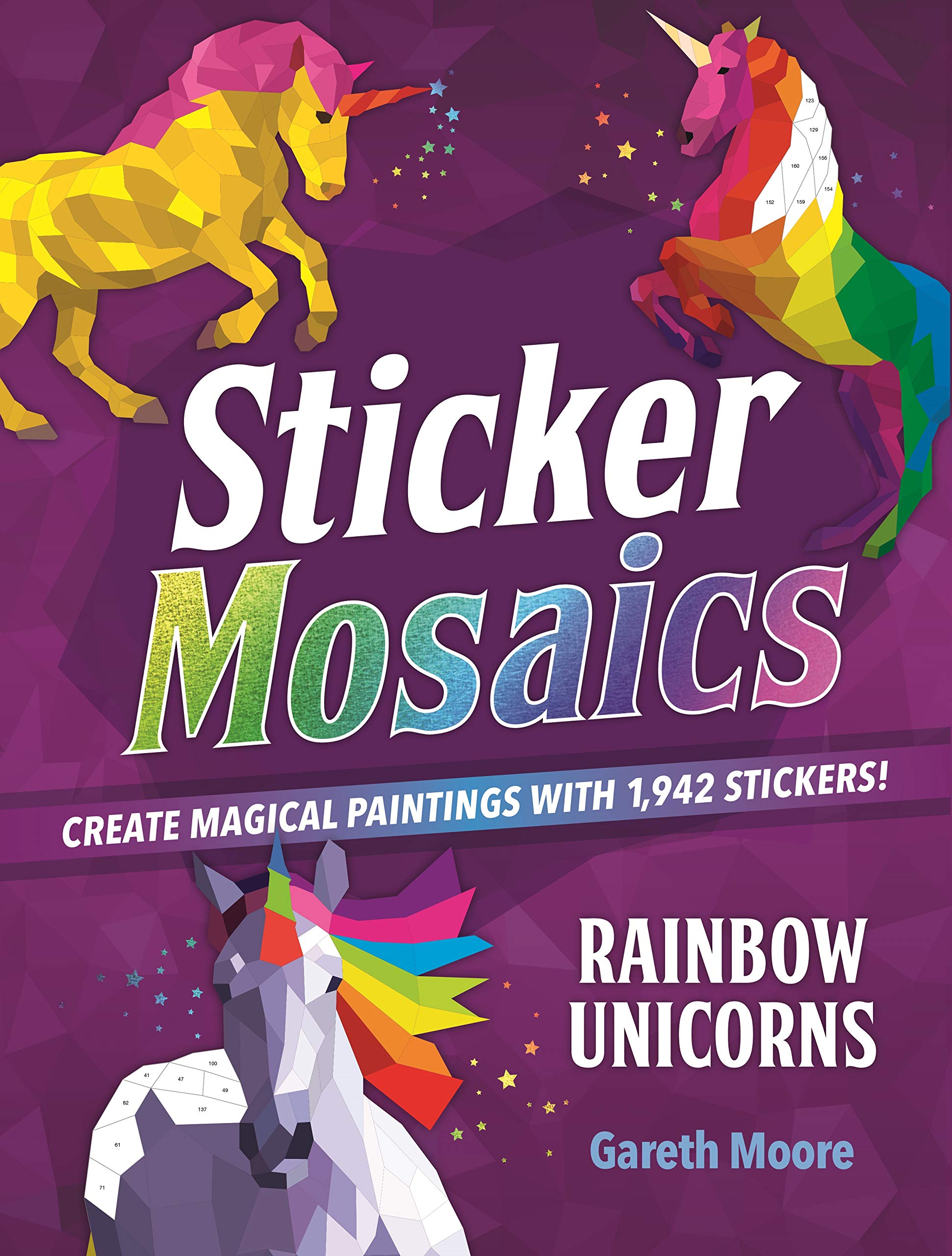 Sticker Mosaics: Rainbow Unicorns: Create Magical Paintings with 1,942 Stickers!,Used