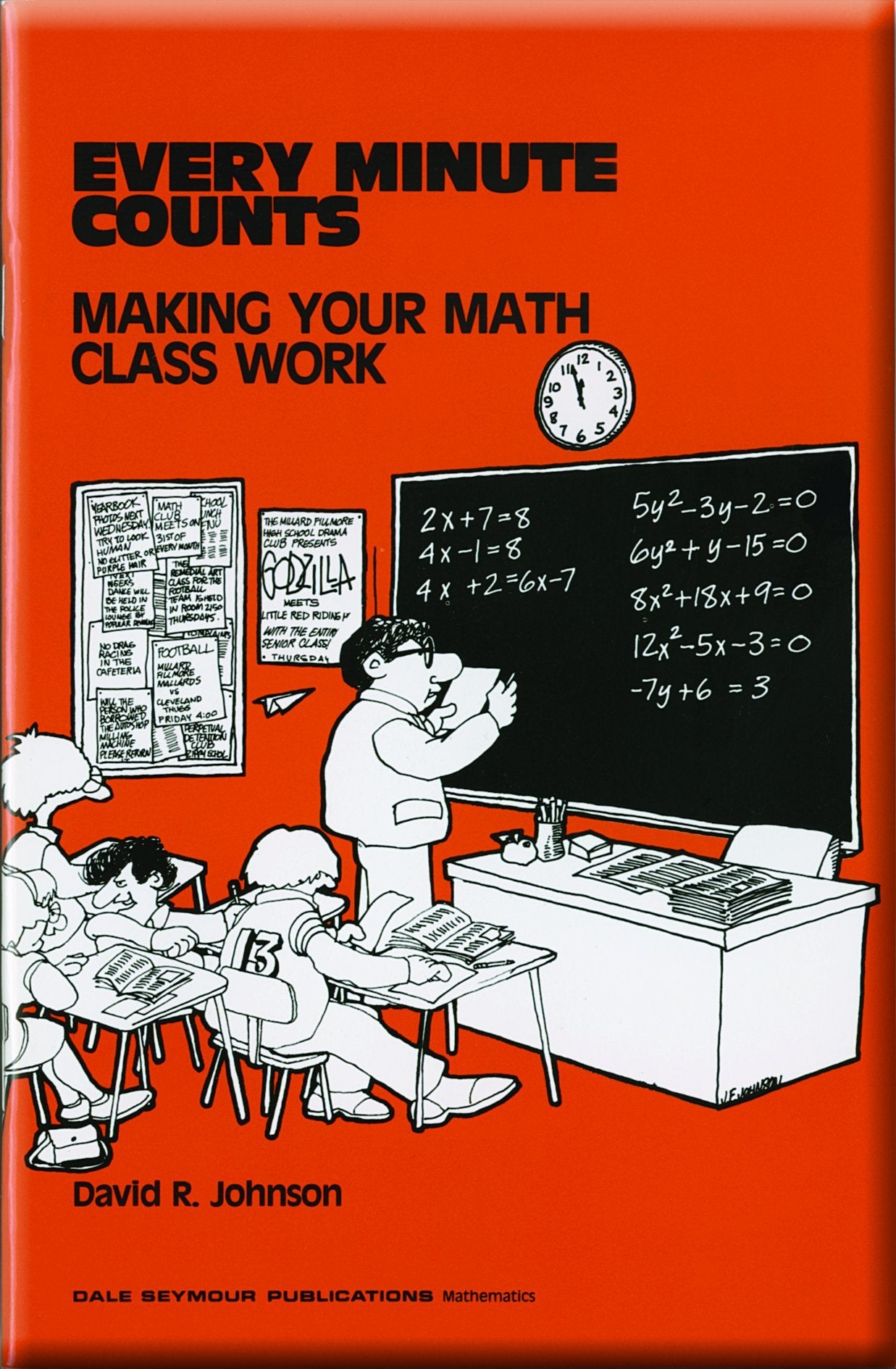 Every Minute Counts: Making Your Math Class Work,New