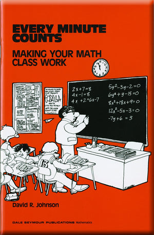 Every Minute Counts: Making Your Math Class Work,Used
