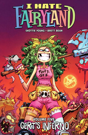 I Hate Fairyland Volume 5: Gert'S Inferno,New