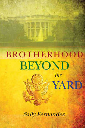Brotherhood Beyond the Yard (A Simon Hall Political Thriller),Used