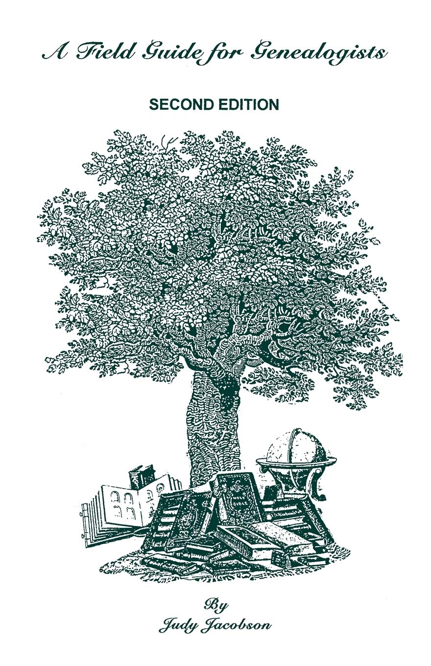 Field Guide For Genealogists. Second Edition,New