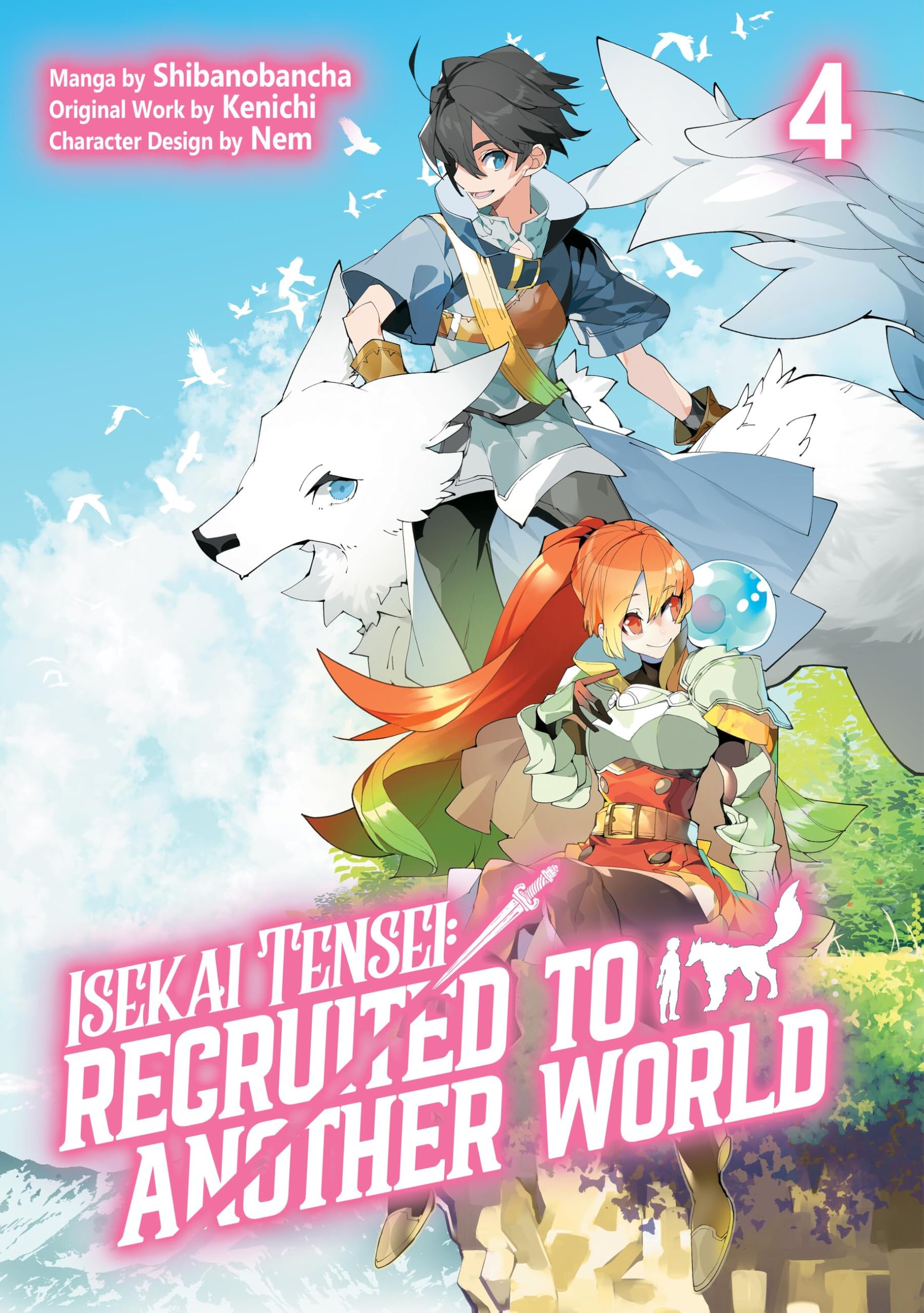 Isekai Tensei: Recruited To Another World: Volume 4 (Manga) (Volume 4)