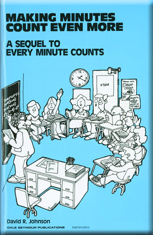 Making Minutes Count Even More: A Sequel to 'Every Minute Counts',Used