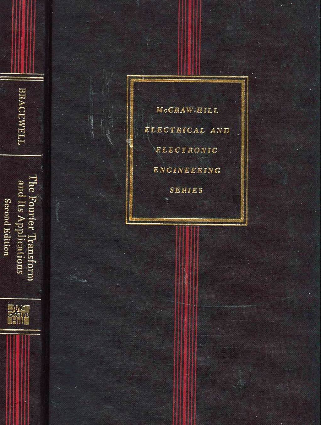 Fourier Transform And Its Applications, 2Nd Edition (Mcgrawhill Electrical And Electronic Engineering Series),Used