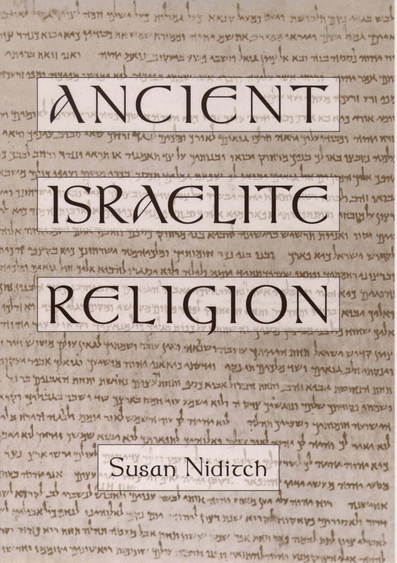 Ancient Israelite Religion,Used