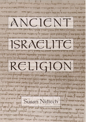 Ancient Israelite Religion,Used