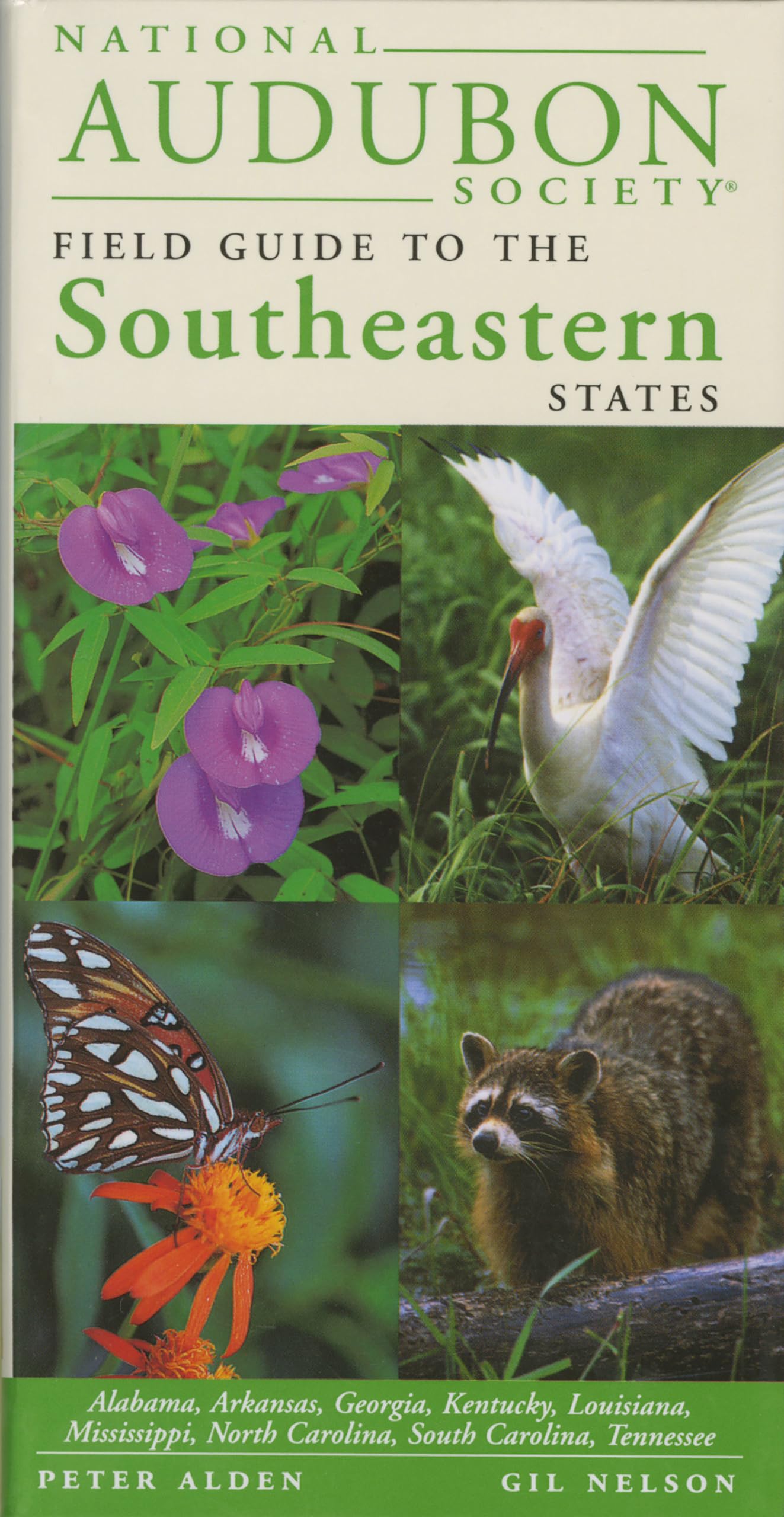 National Audubon Society Regional Guide to the Southeastern States: Alabama, Arkansas, Georgia, Kentucky, Louisiana, Mississippi,Used
