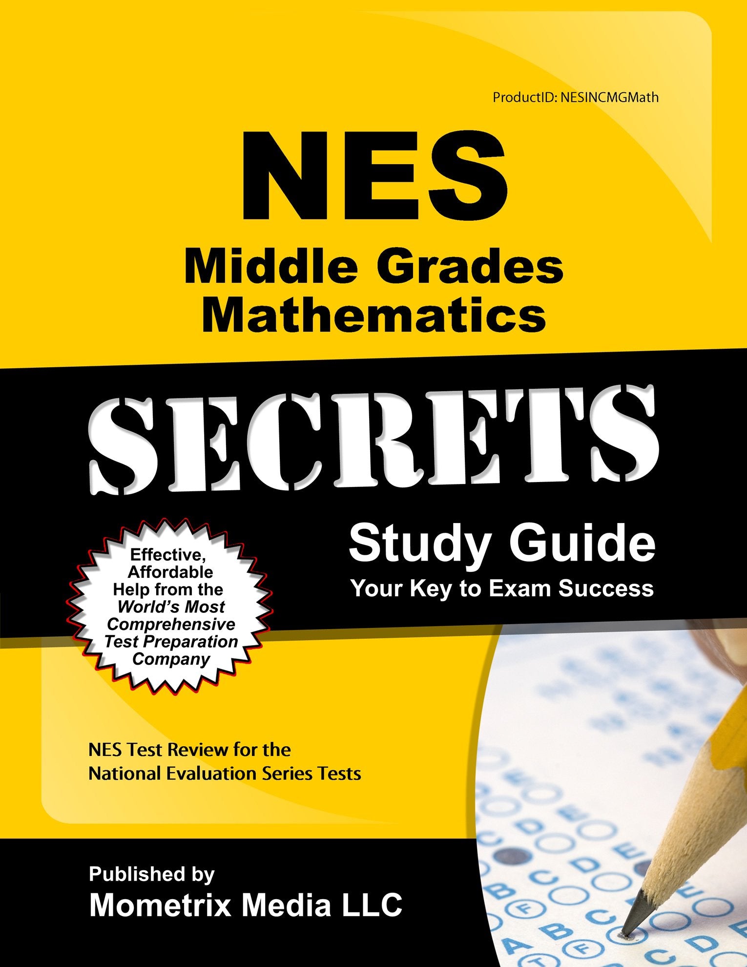 NES Middle Grades Mathematics Secrets Study Guide: NES Test Review for the National Evaluation Series Tests (Secrets (Mometrix)),Used