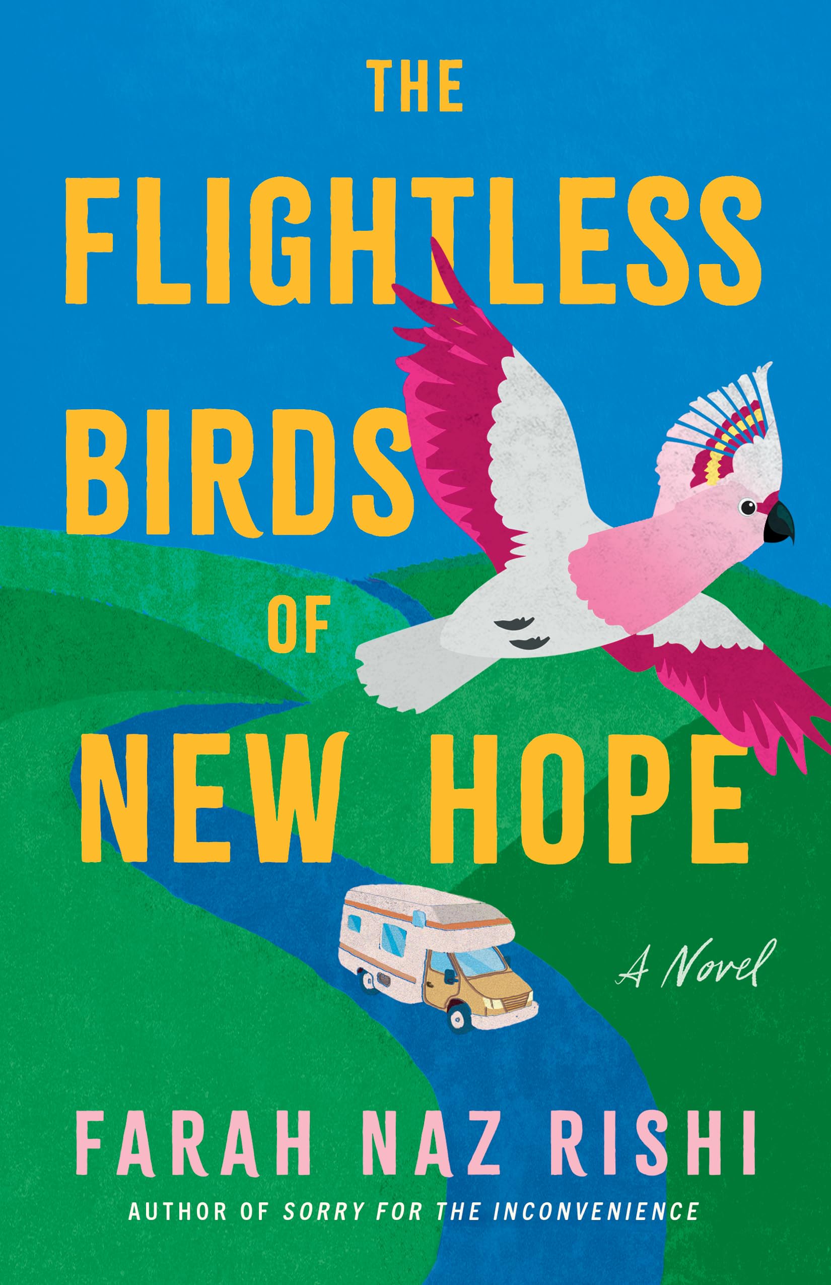 The Flightless Birds Of New Hope: A Novel