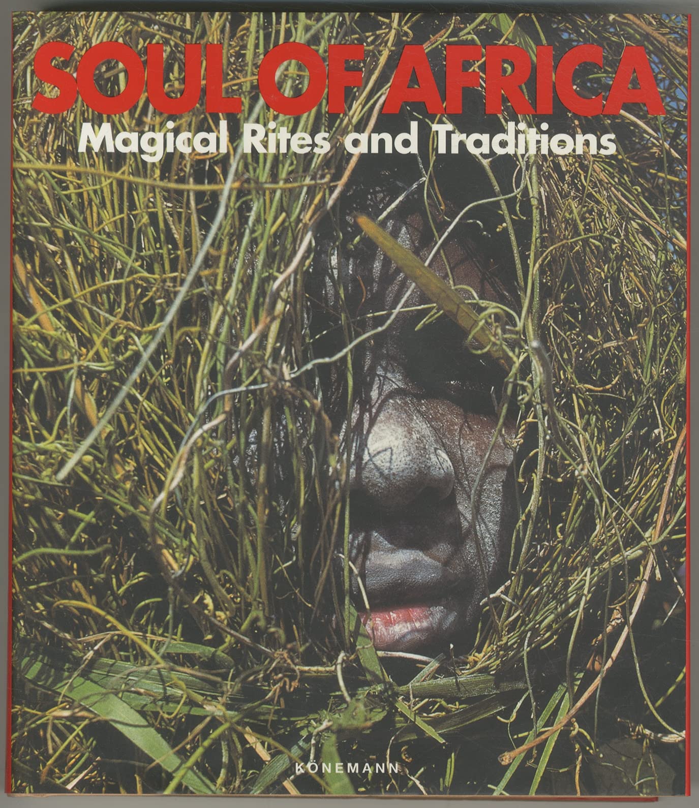 Soul of Africa Magical Rites and Traditions,Used