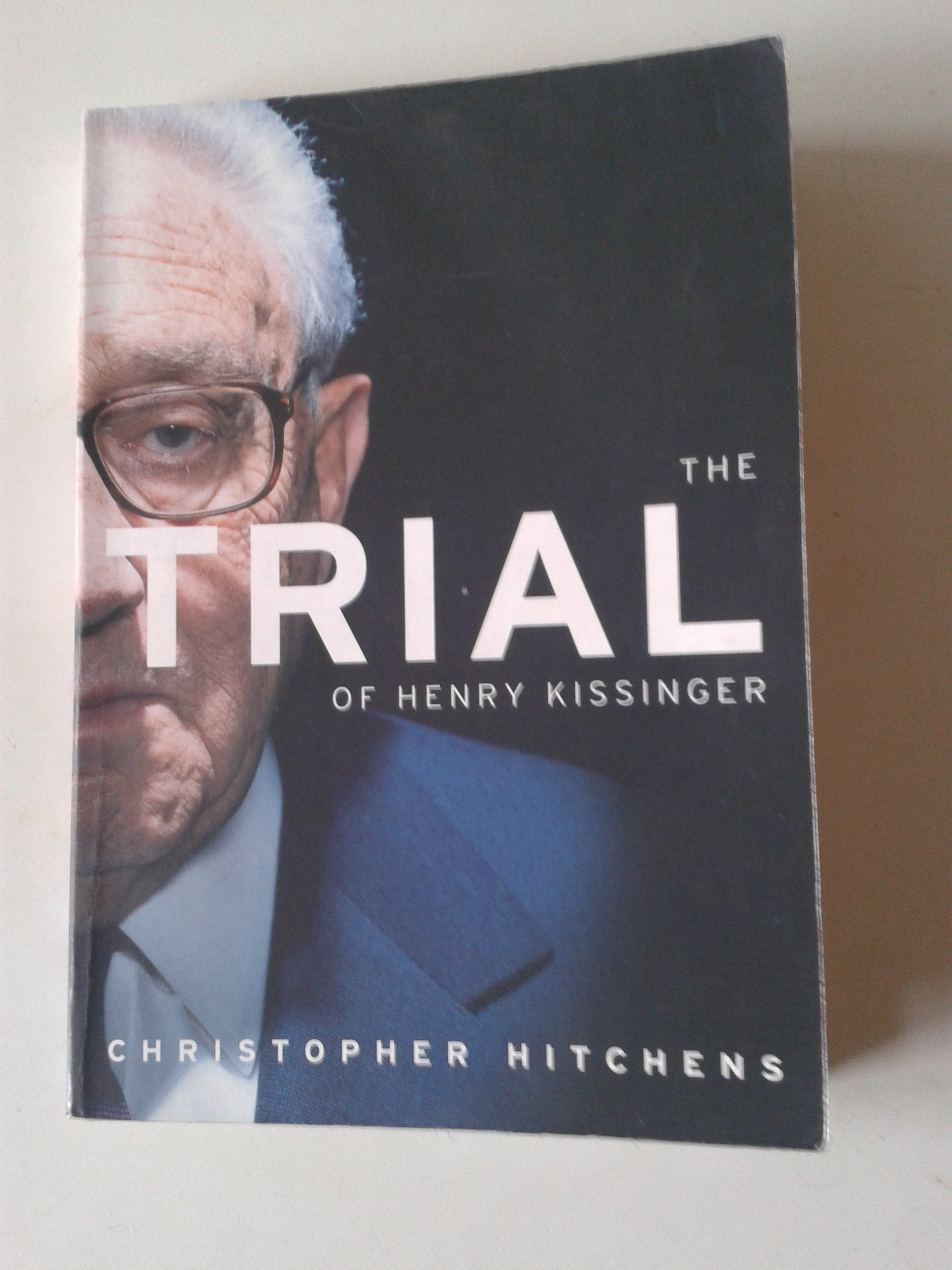 The Trial Of Henry Kissinger