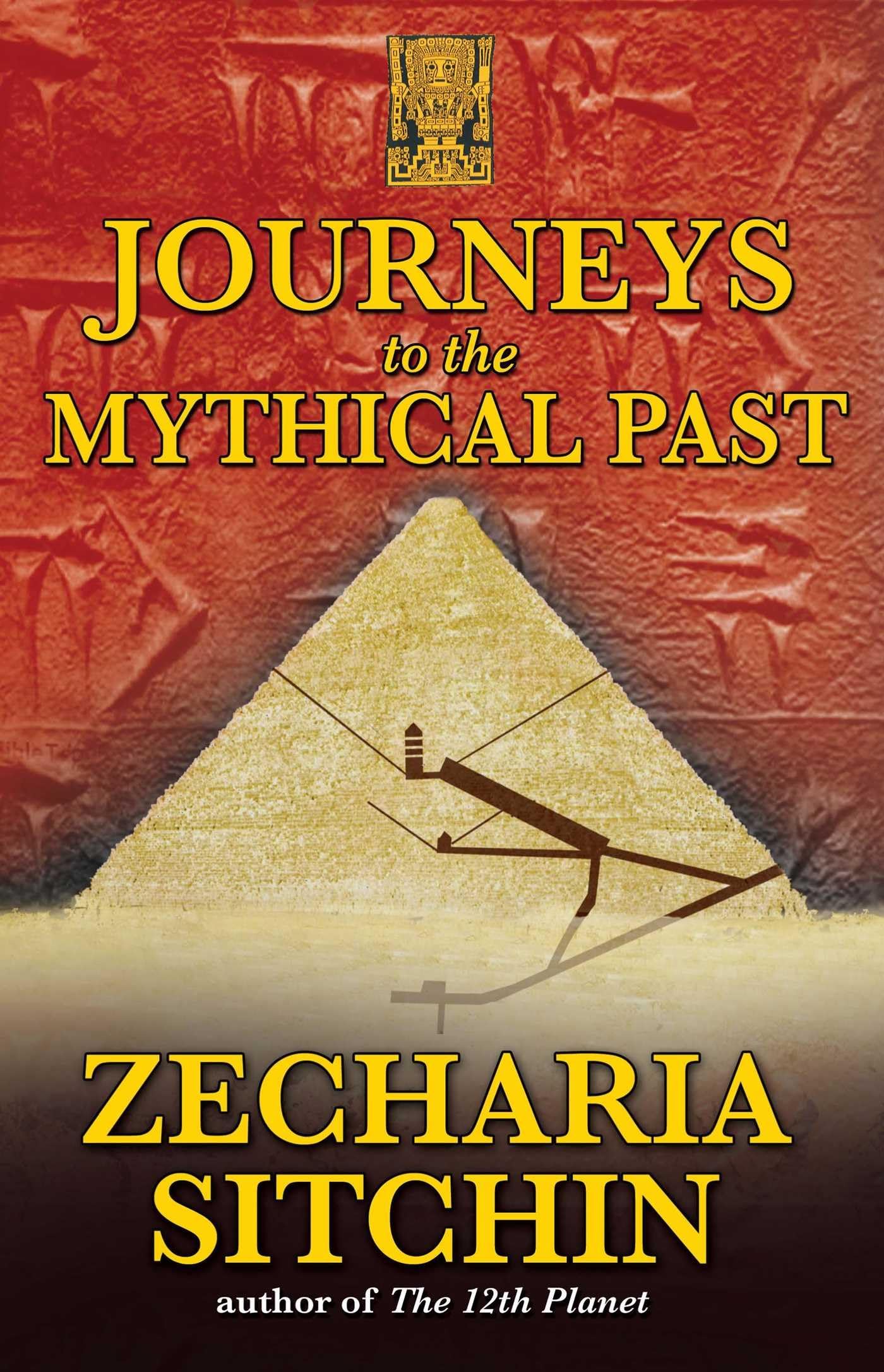 Journeys To The Mythical Past (Earth Chronicles Expeditions (Paperback)),Used