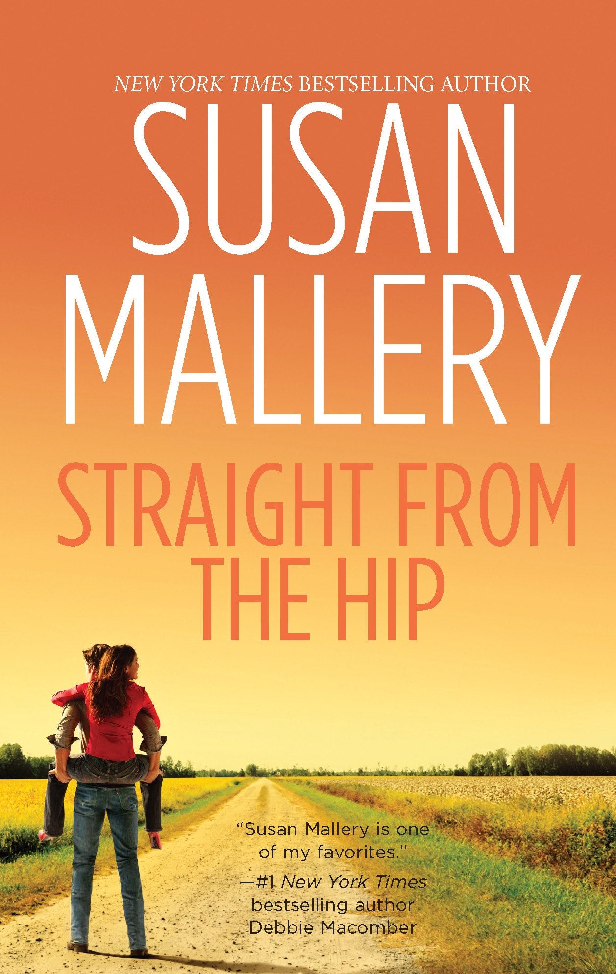 Straight from the Hip (Lone Star Sisters, Book 3),Used