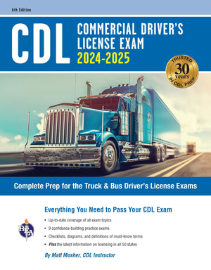 Cdl  Commercial Driver'S License Exam, 20242025: Complete Prep For The Truck & Bus Driver'S License Exams (Cdl Test Preparatio