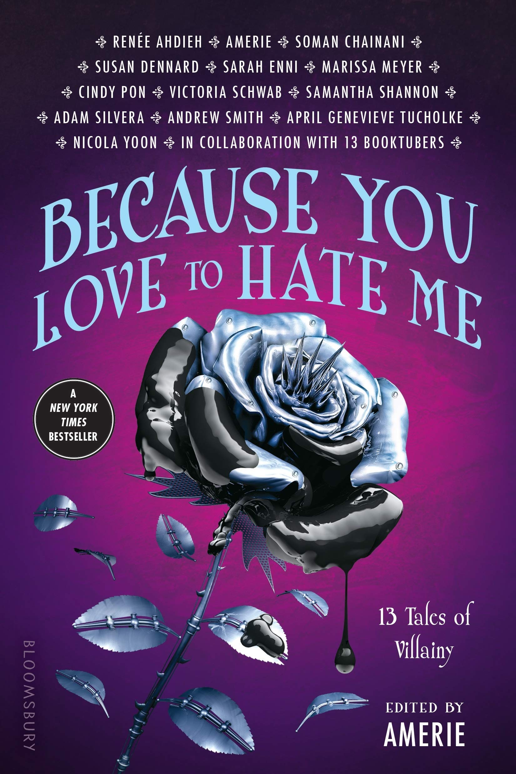 Because You Love to Hate Me: 13 Tales of Villainy,Used