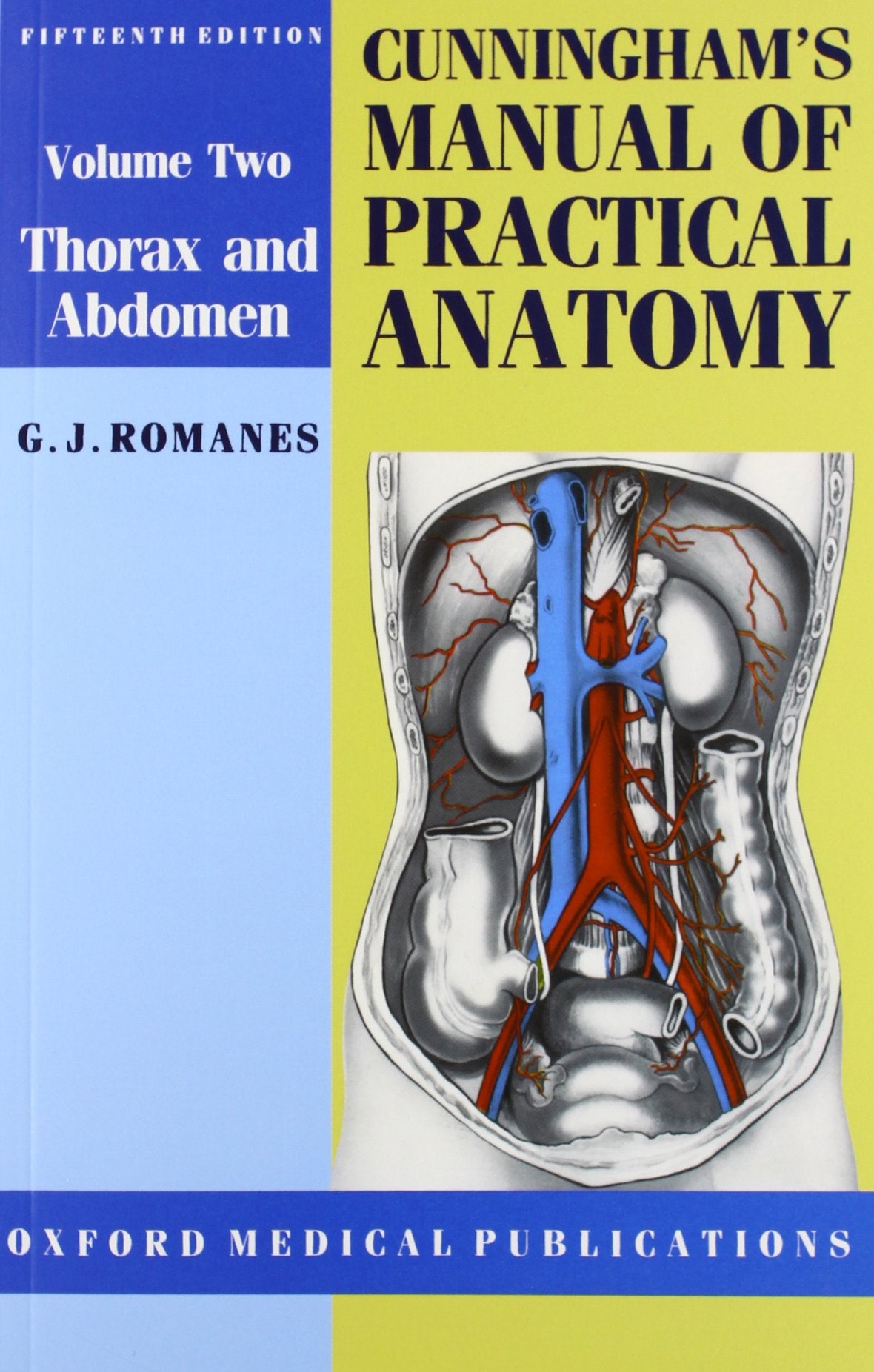 Cunningham'S Manual Of Practical Anatomy (Oxford Medical Publications),Used