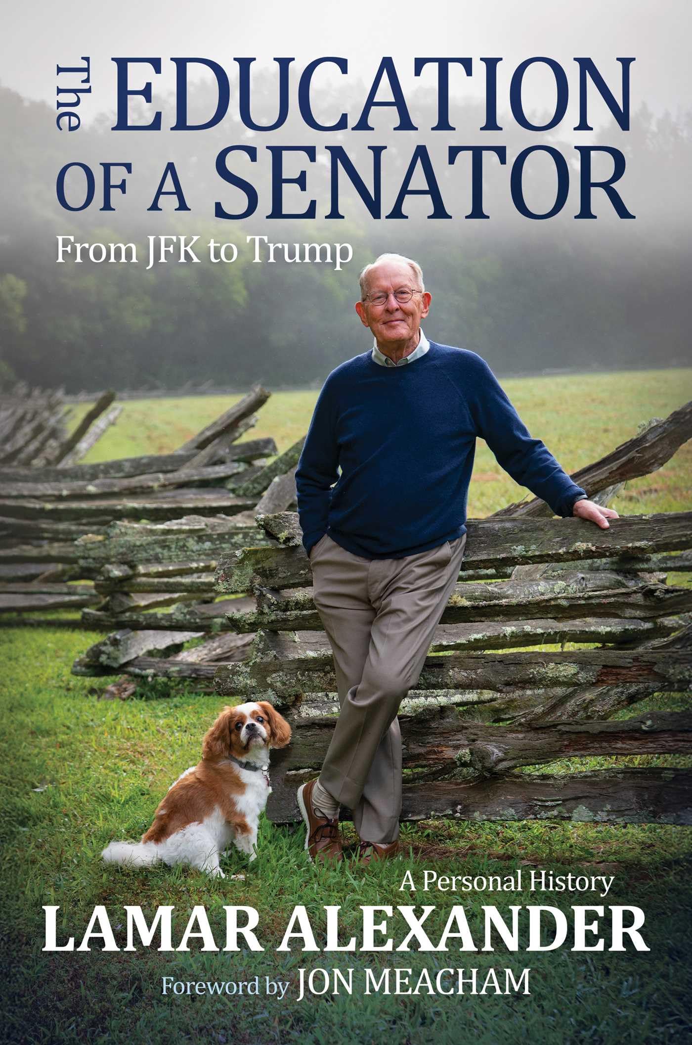 The Education Of A Senator: From Jfk To Trump