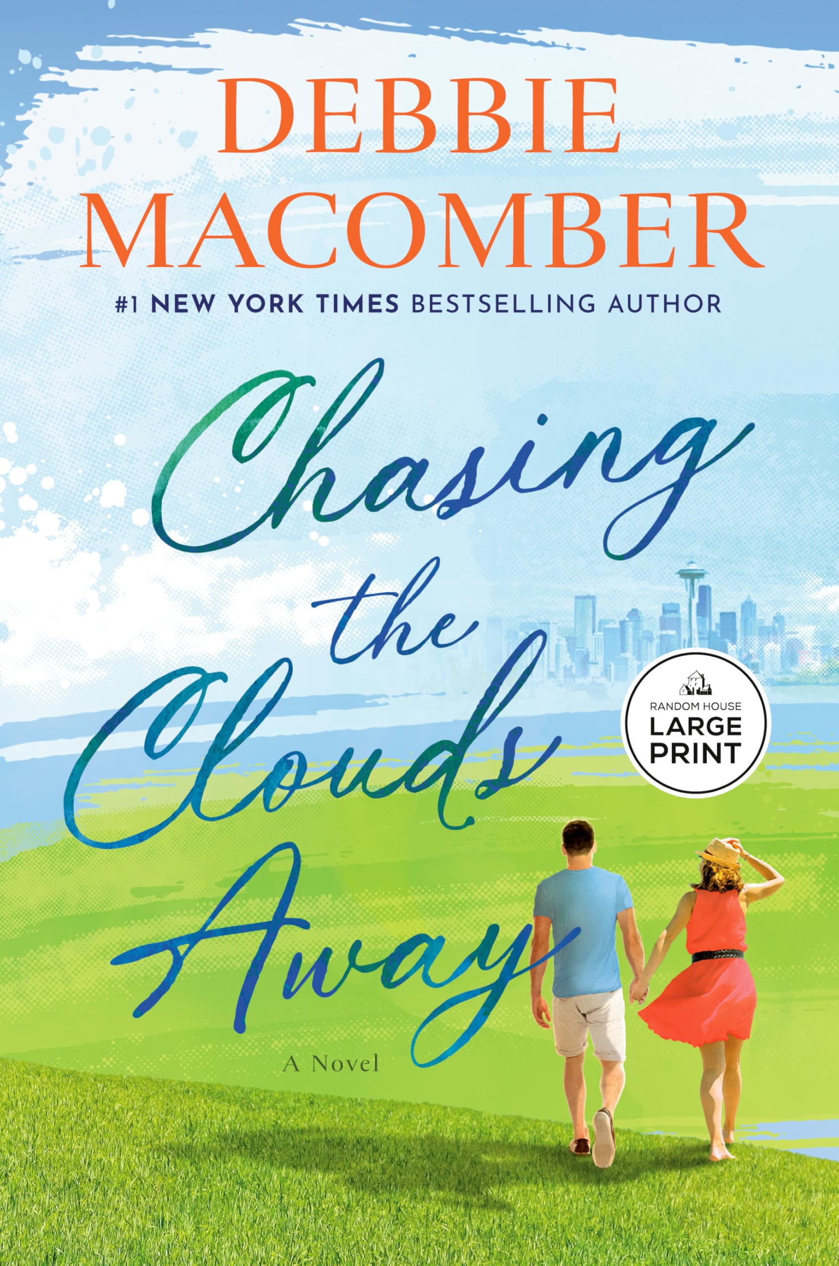 Chasing The Clouds Away: A Novel
