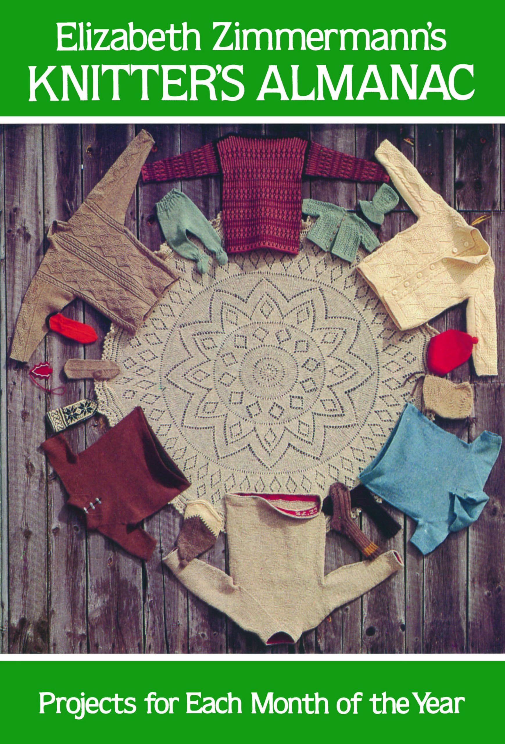 Elizabeth Zimmermann's Knitter's Almanac (Dover Knitting, Crochet, Tatting, Lace),New