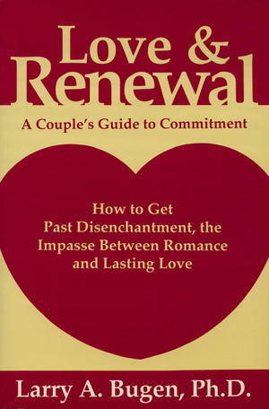 Love and Renewal: A Couple's Guide to Commitment,Used