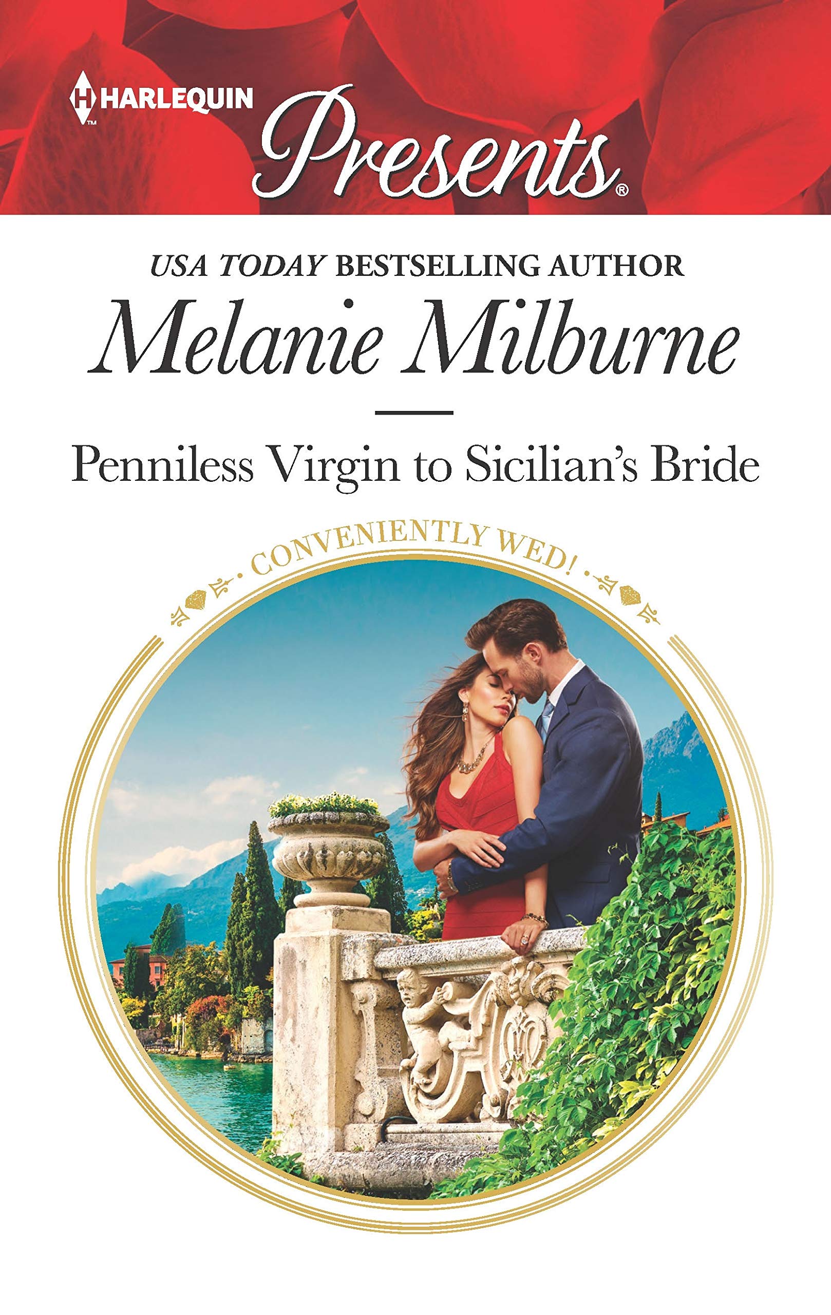 Penniless Virgin to Sicilian's Bride: Escape with this Sicilian Cinderella Romance (Conveniently Wed!, 17),Used