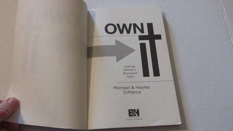 Own It: Leaving Behind a Borrowed Faith,Used