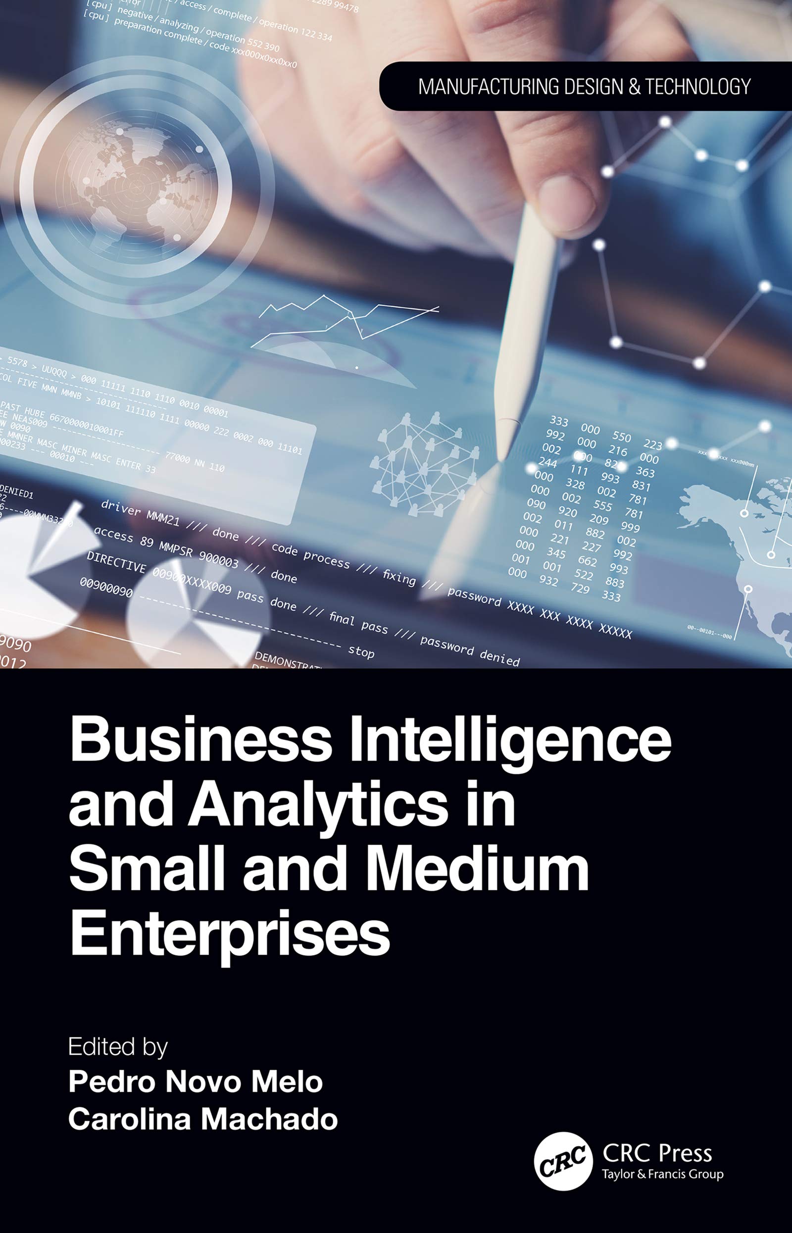 Business Intelligence and Analytics in Small and Medium Enterprises (Manufacturing Design and Technology),Used