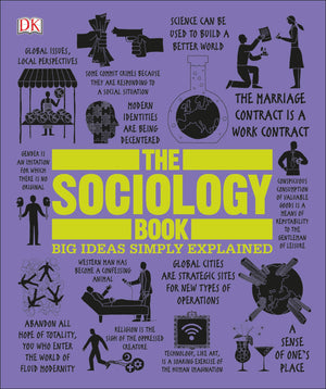 The Sociology Book: Big Ideas Simply Explained (Dk Big Ideas)