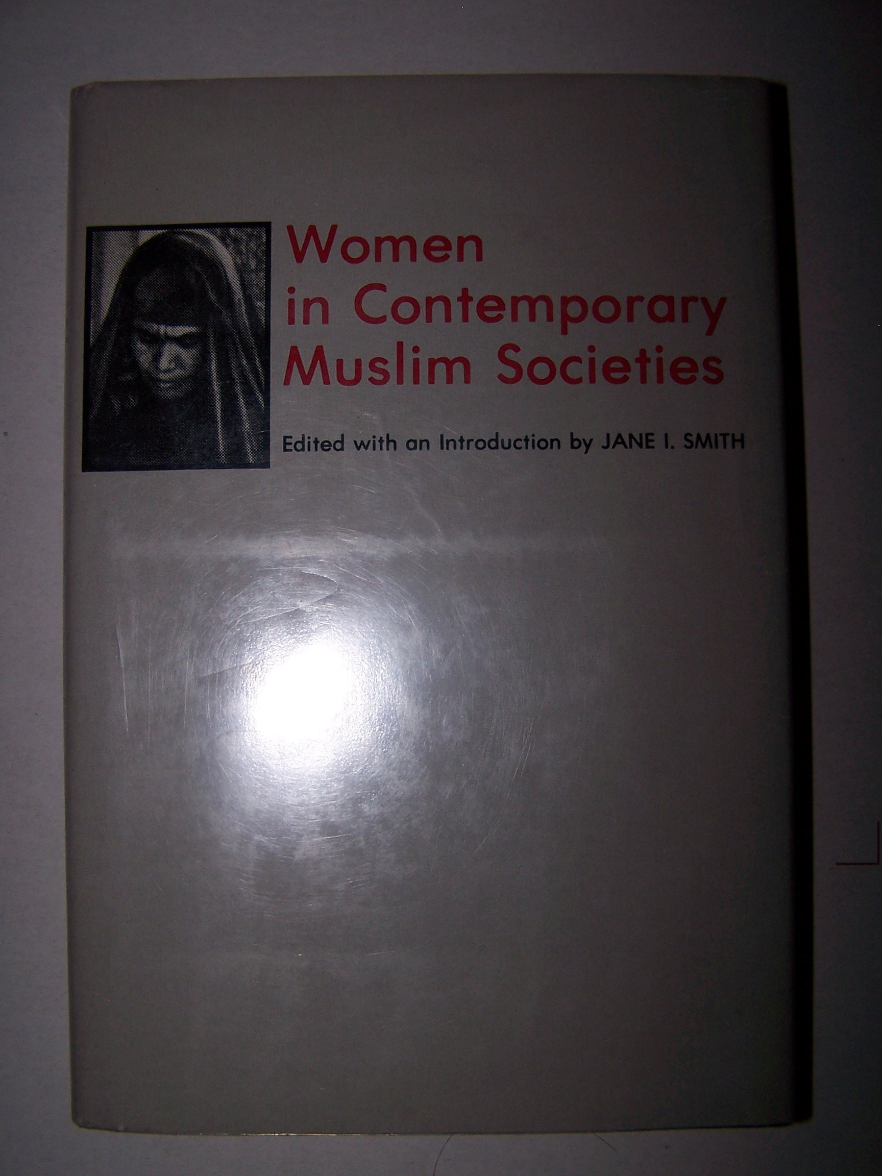 Women in Contemporary Muslim Societies,Used